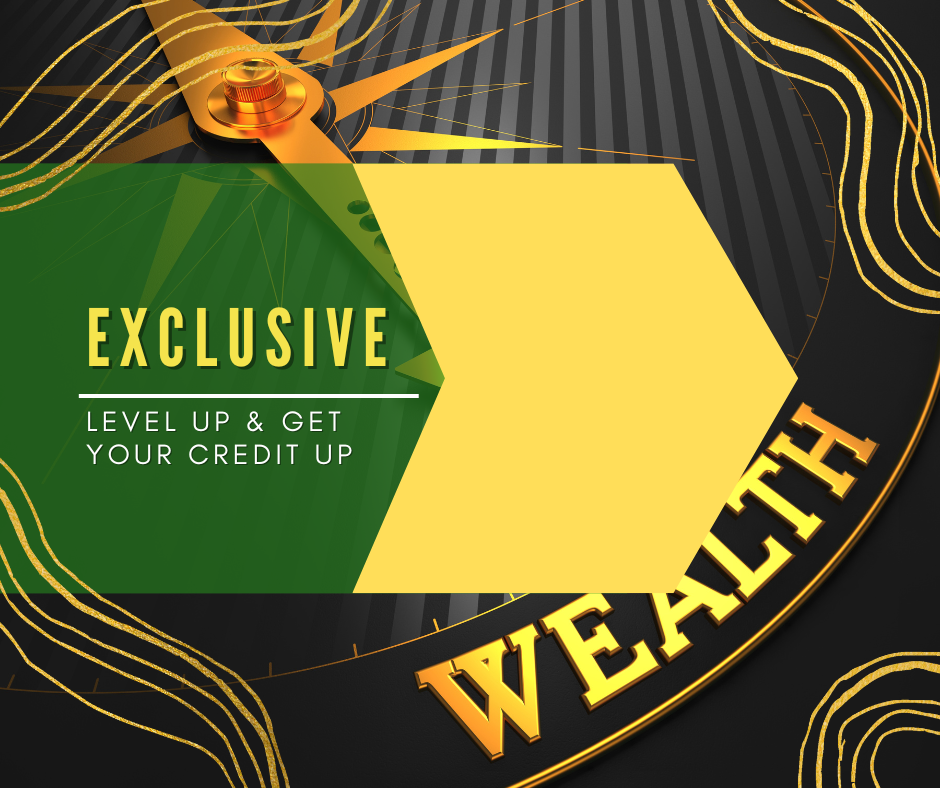 Level Up & Get Your Credit Up | Credit Restoration Course