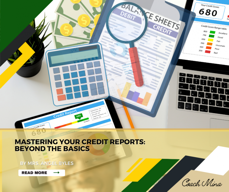Mastering Your Credit Reports: Beyond the Basics